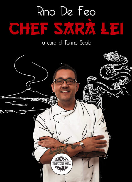 CHEF SARÀ LEI - Rino De Feo