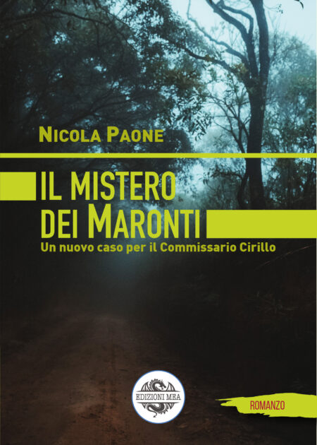 Il mistero dei Maronti - Un nuovo caso per il Commissario Cirillo - di Nicola Paone