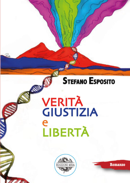 VERITA', GIUSTIZIA E LIBERTA' - di Stefano Esposito