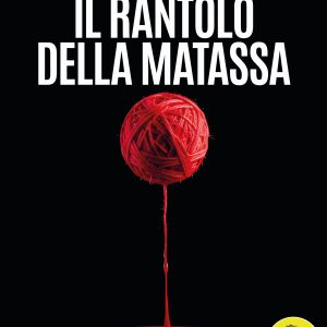 IL RANTOLO DELLA MATASSA - di Antonio Vastarelli