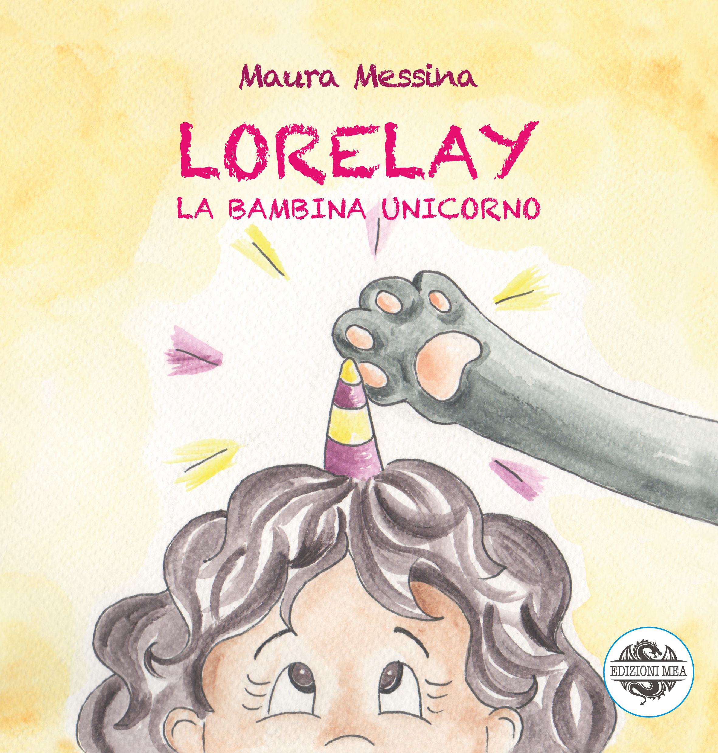LORELAY - La bambina unicorno - di Maura Messina (Edizioni MEA)