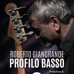 PROFILO BASSO di Roberto Giangrande - Edizioni MEA