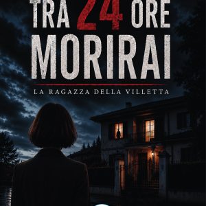 TRA 24 ORE MORIRAI - di Annalisa Imparato - Edizioni MEA